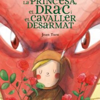 La princesa, el drac i el cavaller desarmat
