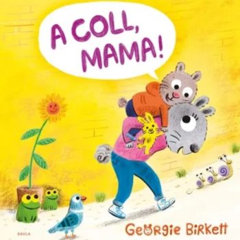 A coll, mama!