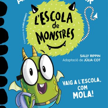 Vaig a l'escola com mola - Aprendre a llegir a l’Escola de Monstres
