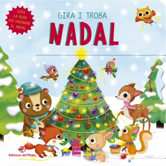 Gira i troba ― Nadal es un conte infantil en català per celebrar el Nadal amb el Pare Noel. És un conte interactiu pensat per a nens i nenes de 0 a 3 anys, amb el que podran girar una roda per descobrir quines sorpreses s’amaguen a cada pàgina.